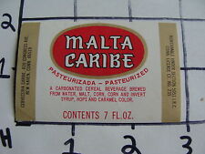 Original Vintage Label: MALTA CARIBE 7 fl oz picture