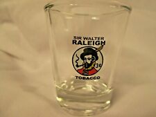 SIR WALTER RALEIGH TOBACCO LOGO SHOT GLASS picture