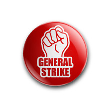 General Strike Badge 25mm/1 Inch x1 x12 x20 x50 x100 - TRADE UNION RAIL STAFF picture