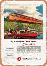 METAL SIGN - 1952 Gay As Springtime. Travel on the Hiawathas the Milwaukee Road picture