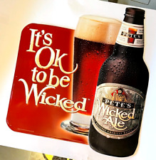 Pete's Wicked Ale It's OK To Be Wicked Metal Beer Sign 26 x 29