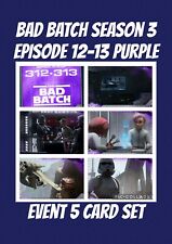 topps star wars card Trader   S3 BAD BATCH PURPLE EVENT SET 5 CARDS EP 12-13 picture