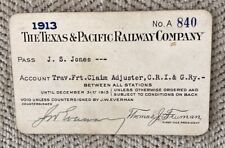 T&P (Texas and Pacific Railway) 1913 Pass Issued to:J.S. Jones, CRI&G picture