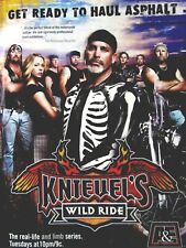 Robbie Knievel 2005 Knievel's Wild Ride Haul Asphalt Original Print Ad 8.5 x 11