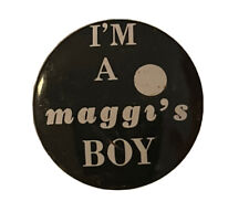 Vintage I’m A Maggi’s Boy Black White Pin 29mm Button 1-1/8” Toy Nestle picture