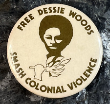 Free Dessie Woods, Smash Colonial Violence 1970s Civil Rights Protest Button Pin picture