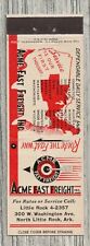 Matchbook Cover-Acme Fast Freight North Little Arkansas-9132 picture