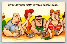 c1962 We're Meeting Some Refined People Here VINTAGE Comic Postcard picture