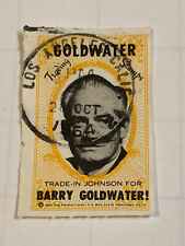 1964 Republican Barry Goldwater Trade Johnson for Goldwater Trading Stamp picture