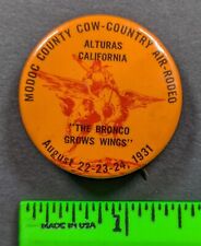 Vintage 1931 Bronco Wings Air Rodeo Alturas California Pinback Pin picture