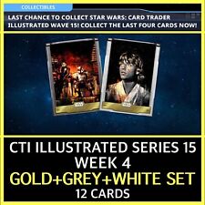 WAVE 15 WEEK 4 CTI ILLUSTRATED-GOLD+GREY+WH 12 CARDS-TOPPS STAR WARS CARD TRADER picture