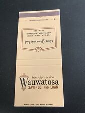 Vintage Wisconsin Matchbook “Wauwatosa Savings & Loan” • Front Strike picture