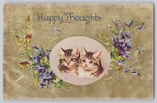 1908 Postcard Happy Thoughts 2 Cats Portrait Flowers picture