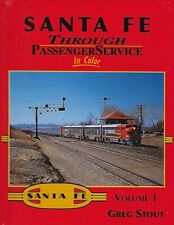 SANTA FE Through PASSENGER SERVICE - (Out of Print LAST BRAND NEW BOOK) picture