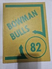 Bowman Elementary School Yearbook Bowman Bulls 1982 Auburn California HC VGC picture