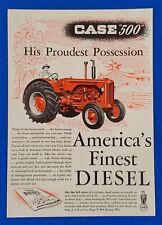 1954 CASE 500 FARM TRACTOR ORIGINAL VINTAGE PRINT AD AMERICA'S FINEST DIESEL picture