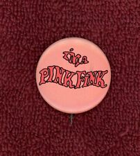Vintage I'M A PINK FINK Button Slurpee 7-11, 7-ELEVEN Pinback, Pin picture