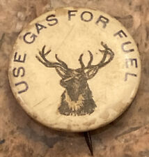 Vintage VERY RARE 1896 “USE GAS FOR FUEL” One Of A Kind Celluloid Pinback 7/8in picture