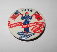 1946 Lewiston ME Snowshoe Festival Congress International Souvenir Pin Pinback picture