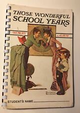 Vintage “Those Wonderful School Years” Norman Rockwell Memory Album: 1972 picture