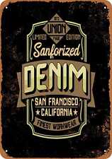 Metal Sign - Sanforized Denim San Francisco -- Vintage Look picture