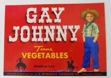 Vintage Gay Johnny Texas Vegetables Crate Label..Weslaco, Texas picture