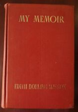 MY MEMOIR by Edith Bolling Wilson 1939 First Edition FIRST LADY WOODROW WILSON picture