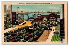 Norfolk Virginia VA Postcard Commercial Place Showing Portsmouth Ferry c1940 Car picture