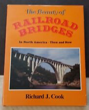***VINTAGE 1987 THE BEAUTY OF RAILROAD BRIDGES IN NORTH AMERICA HC/DJ BOOK*** picture