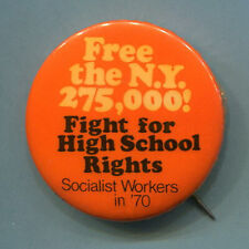 1970 SOCIALIST WORKERS PARTY SWP New York High School Rights Communist Cause Pin picture