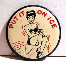 Vintage 1940-1950's Put It On Ice Novelty Funny Pinback Button Old Store Stock picture