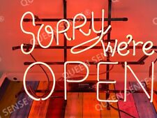 Sorry We're Open  24