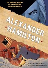 Alexander Hamilton: The Graphic History of an American Founding Father picture