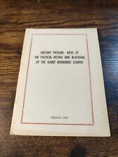 1969 Vintage Booklet: Military Pressure Basis Of Political Dictate & Blackmail picture