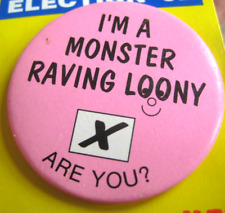 GENERAL ELECTION 1992 vintage MONSTER RAVING LOONY Campaign BADGE still relevant picture