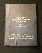 1911 US Infantry Drill Regulations Special Edition Identified 