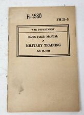 War Department Military Training Basic Field 1941 FM 21-5 WWII Era H-4580 picture