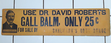 Antique DR DAVID ROBERTS GALL BALM VETERINARY MEDICINE SIGN Waukesha WIS   ERROR picture