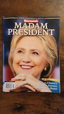 Newsweek Magazine Hillary Clinton MADAM PRESIDENT Recalled Commemorative Edition picture