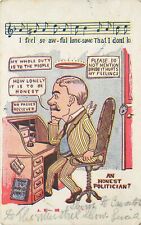 c1907 Postcard An Honest Politician, Halo Man Lonesome at Desk Musical Notation picture