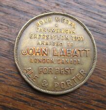 John Labatt 1901 Pan American Expo Medal Token For Best Ale Porter Award Vintage picture