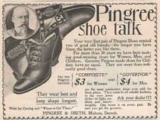 Pingree Shoes Longer You Have Them More You Like Them 1899 Antique Print Ad picture