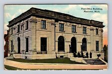 Manistee MI-Michigan, Post Office Building, Antique Vintage Souvenir Postcard picture