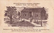 77th General Assembly Old Log House Dickson Tennessee TN 1907 Postcard picture