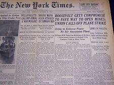 1941 OCT 30 NEW YORK TIMES - ROOSEVELT GETS COMPROMISE CALLS OFF STRIKE- NT 1101 picture
