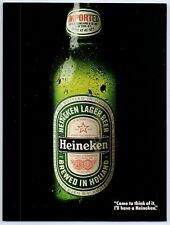Heineken COME TO THINK OF IT I'LL HAVE A HEINEKEN 1986 Print Ad 8