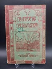 ANTIQUE 1937 LOVE BEAMS HARTFORD MUSIC COMPANY ARKANSAS GOSPEL SONG BOOK picture