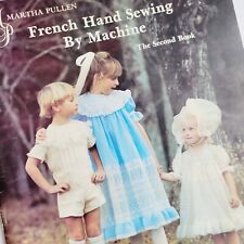 French Hand Sewing By Machine Booklet by Martha Pullen 1985 picture