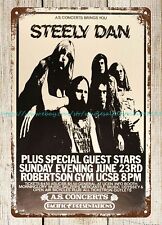 1974 STEELY DAN concert poster ROBERTSON GYM UC SANTA BARBARA metal tin sign picture