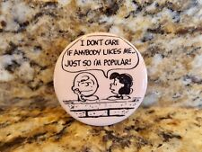 Peanuts Charlie Brown Lucy I Don’t Care If Anybody Likes Me Pinback Pin Button picture